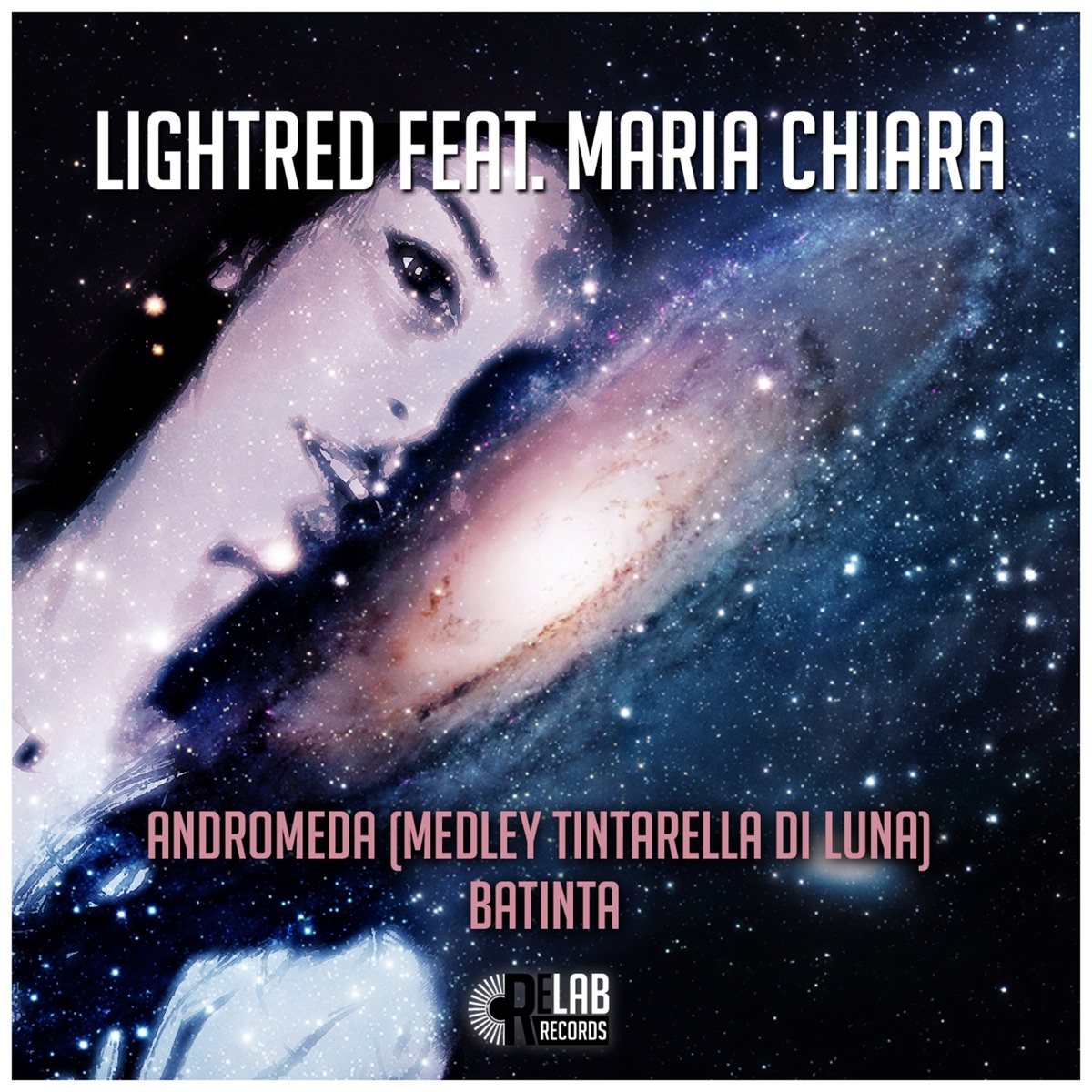 Andromeda: Tintarella di luna Medley / Batinta (feat. Maria Chiara) [Remixes] - EP by LightRed album cover