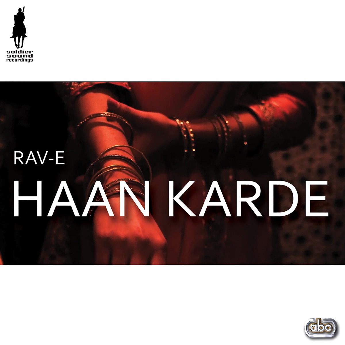 Haan Karde - Single by RAV-E album cover
