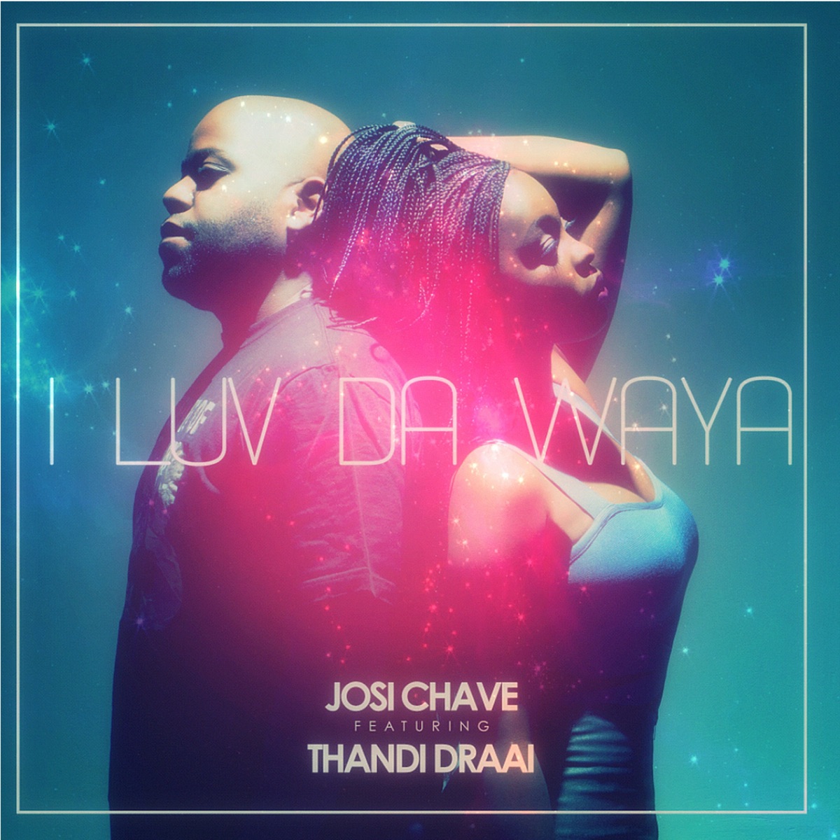I Luv da Waya (feat. Thandi Draai) - Single by Josi Chave album cover