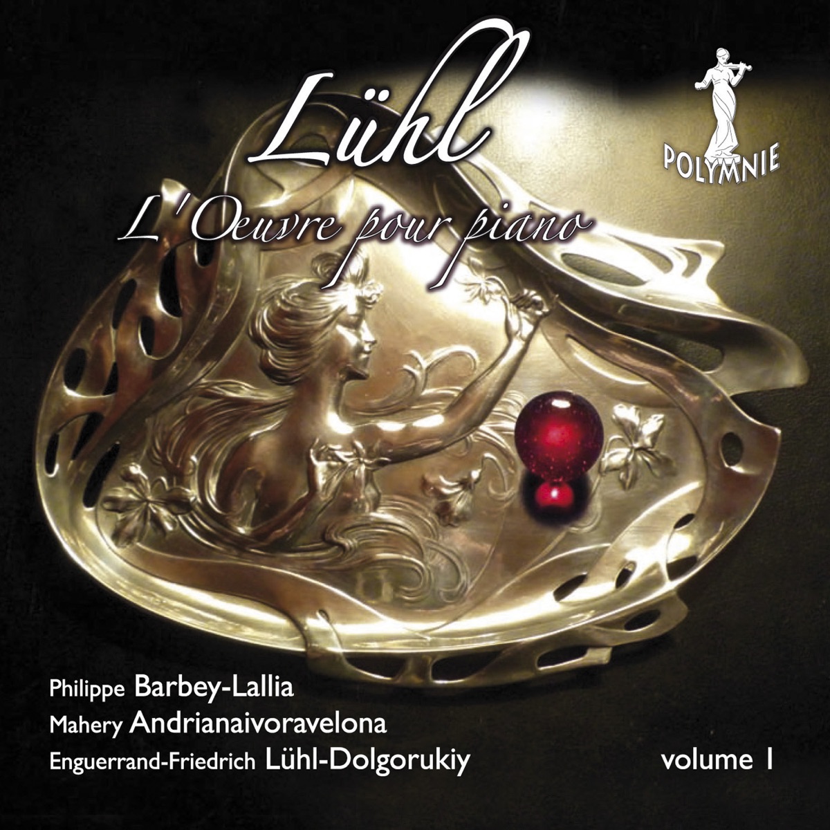 E-F. Lühl-Dolgorukiy: L'œuvre pour piano, Vol. 1 by Philippe Barbey-Lallia, Mahery Andrianaivoravelona & Enguerrand-Friedrich Lühl-Dolgorukiy album cover