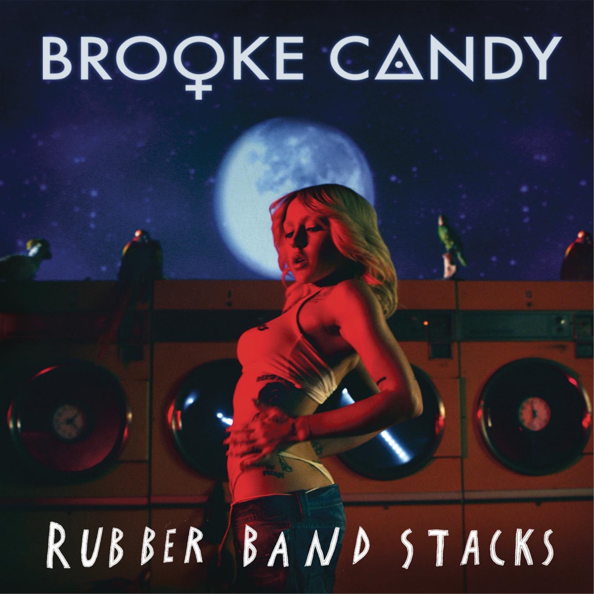 Rubber Band Stacks - Single by Brooke Candy album cover