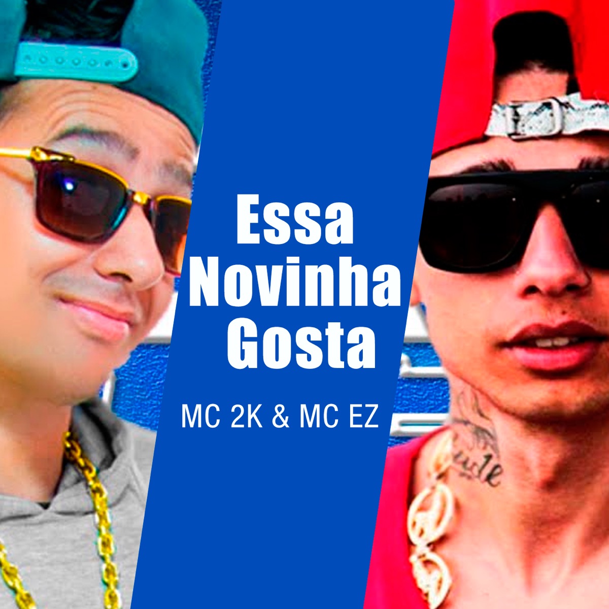 Essa Novinha Gosta - Single by Mc 2K & MC EZ album cover