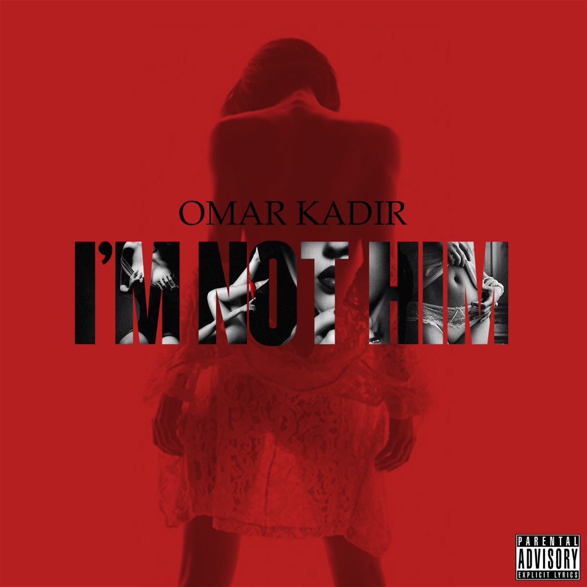 I'm Not Him - Single by Omar Kadir album cover