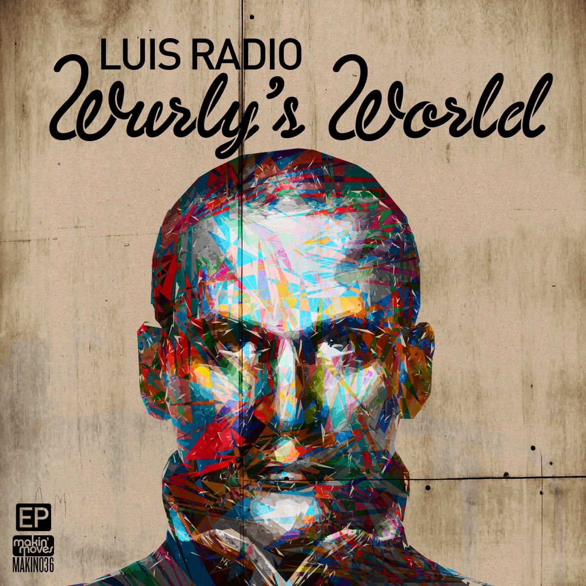 Wurly's World - Single by Luis Radio album cover