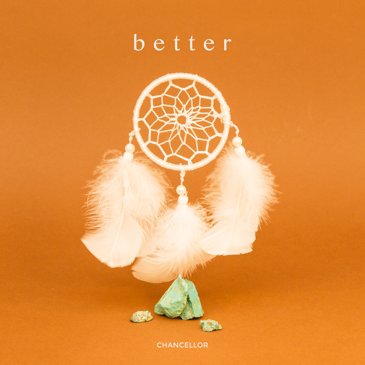 Better - Single by CHANCELLOR album cover