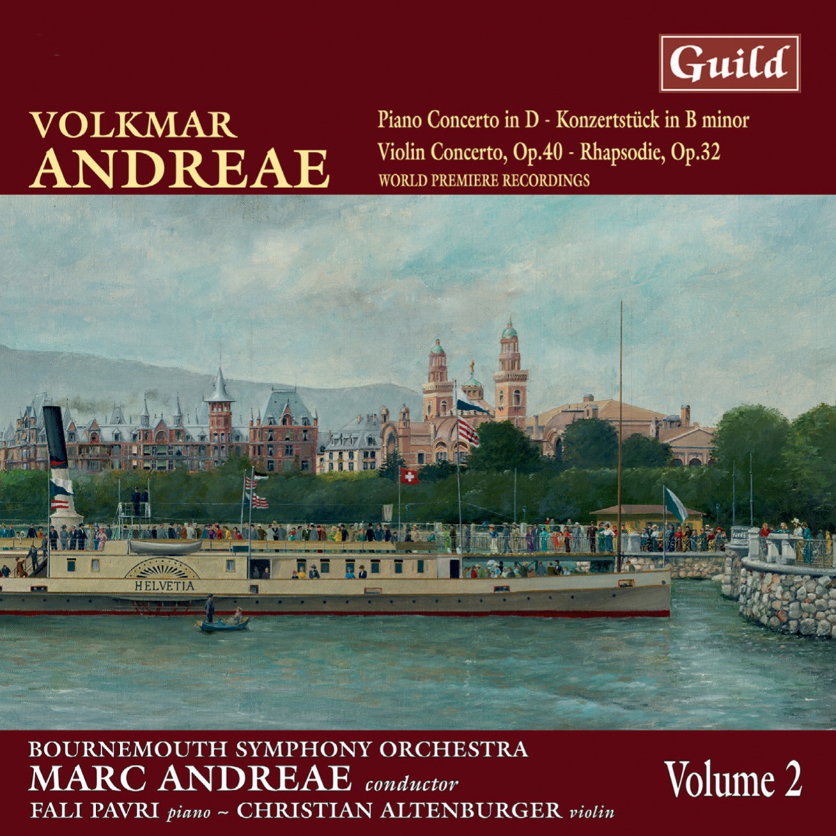 Andreae: Piano Concerto in D, Violin Concerto in F Minor, Rhapsodie for Violin and Orchestra by Bournemouth Symphony Orchestra, Marc Andreae, Fali Pavri & Christian Altenburger album cover