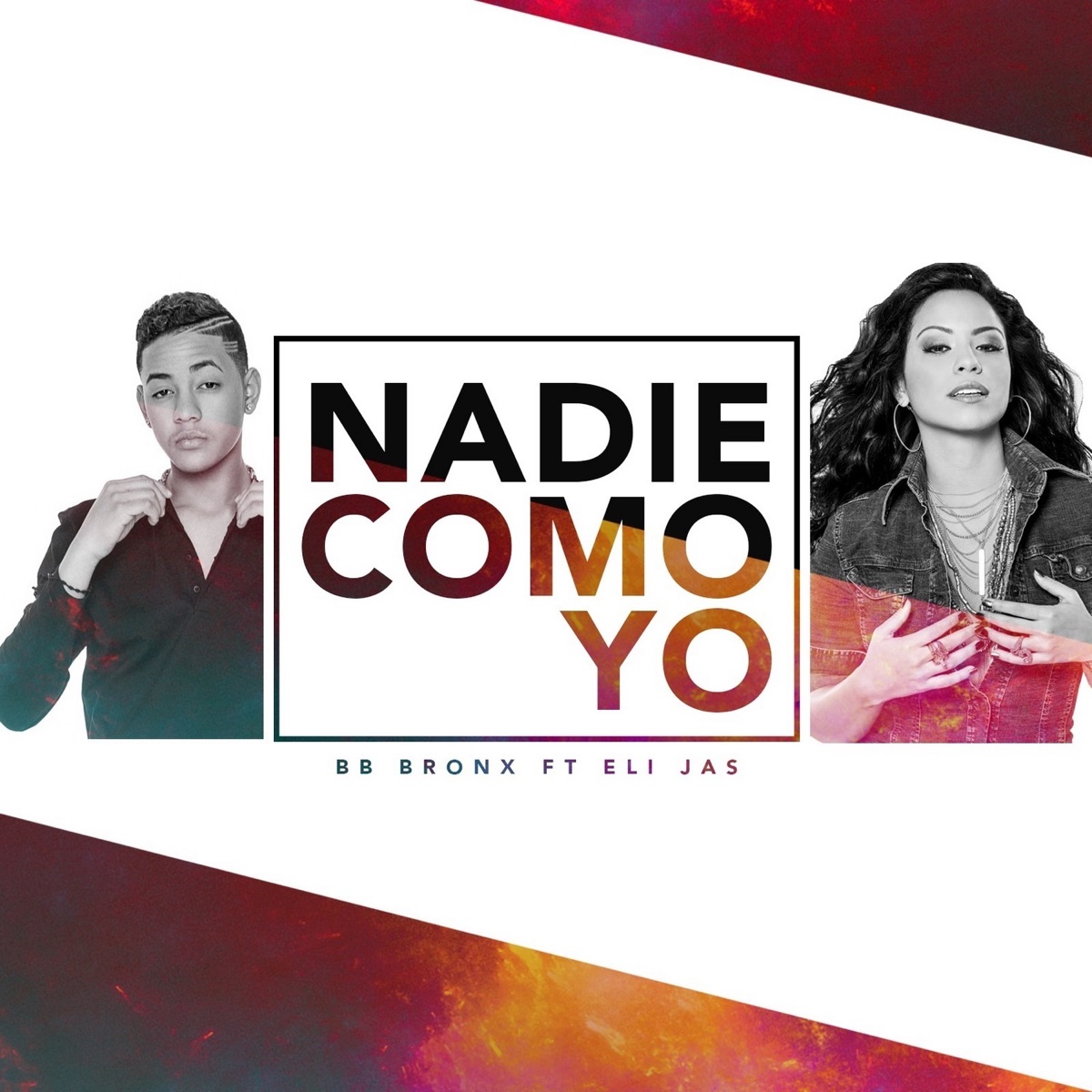 Nadie Como Yo (feat. Eli Jas) - Single by BB Bronx album cover