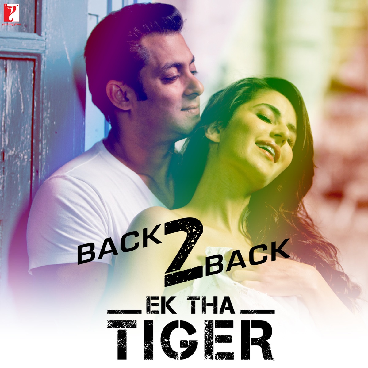 Back2Back - Ek Tha Tiger - EP by Sajid Wajid & Sohail Sen album cover