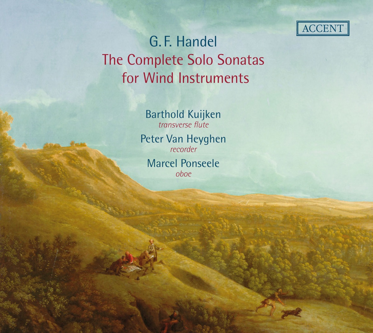 Handel: The Complete Solo Sonatas for Wind Instruments by Barthold Kuijken, Peter van Heyghen & Marcel Ponseele album cover