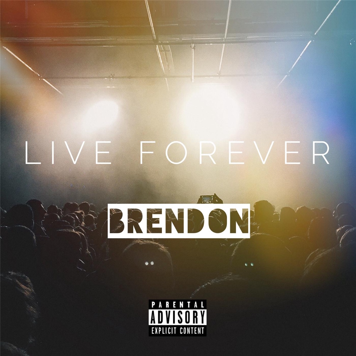 Live Forever (feat. Ash) - Single by Brendon album cover