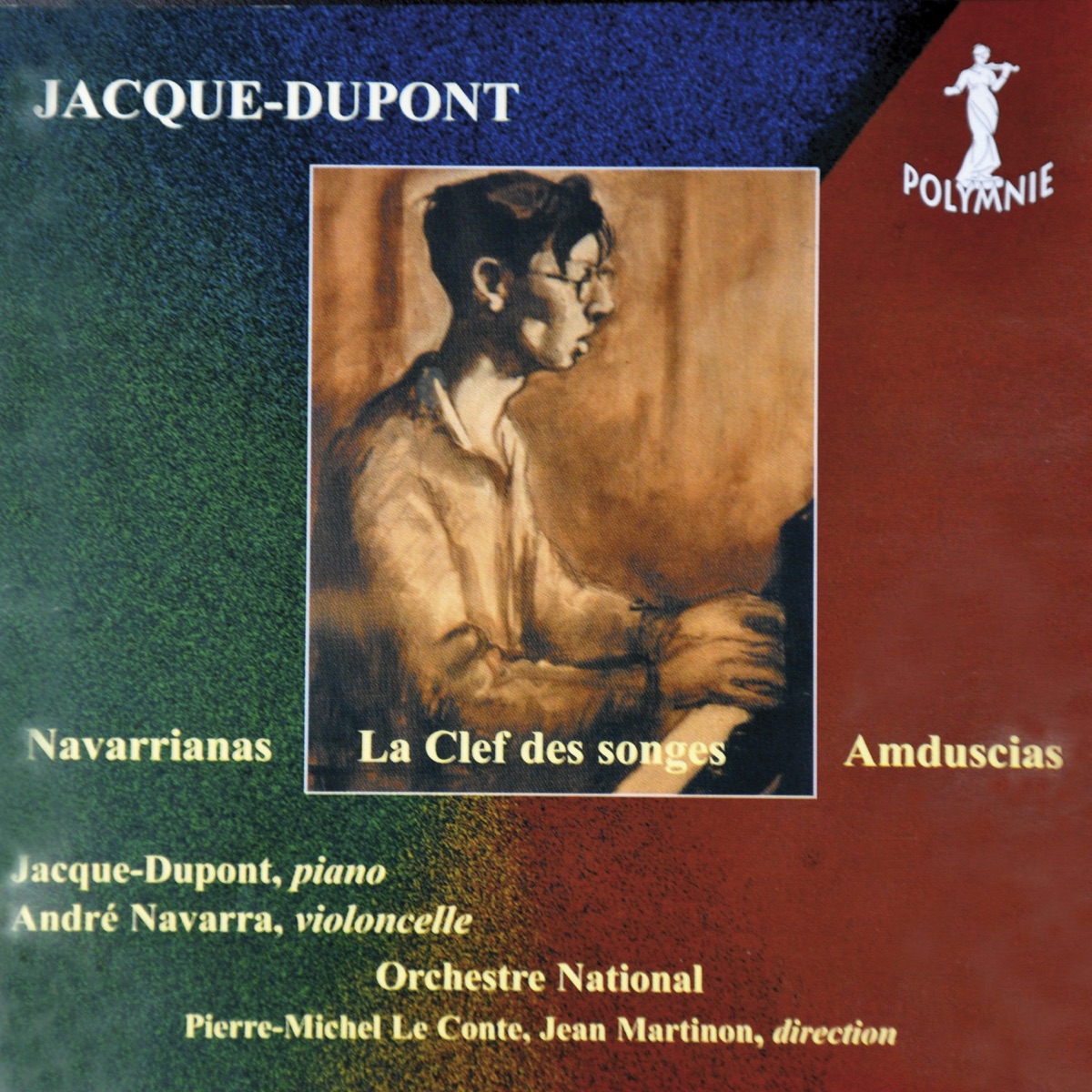 Jacque-Dupont: Navarrianas, La Clef des songes, Amduscias by Jacque-Dupont, André Navarra, Orchestre national, Pierre-Michel le Conte & Jean Martinon album cover
