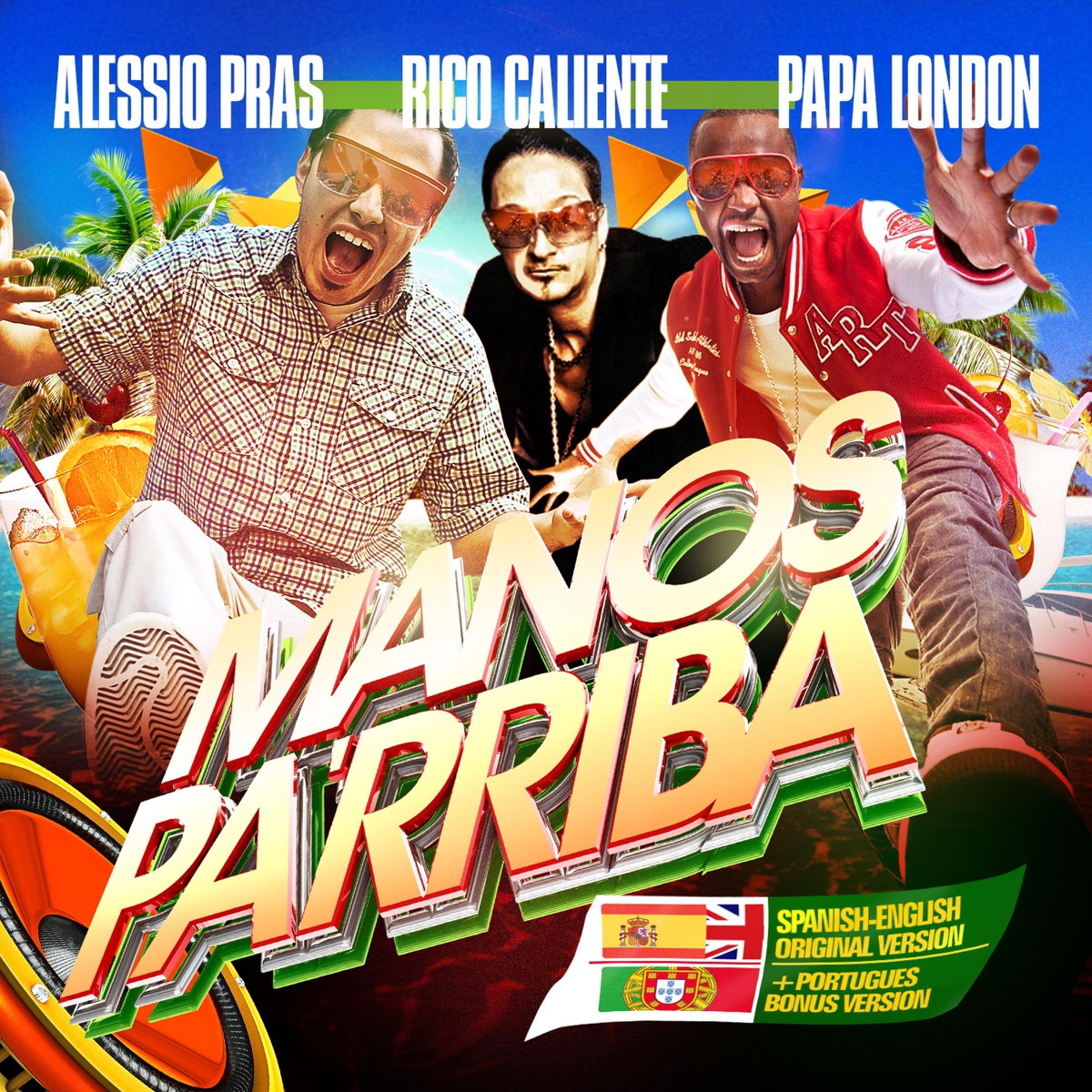 Manos Pa'rriba (Remixes) [feat. Papá London] - EP by Rico Caliente & Alessio Pras album cover