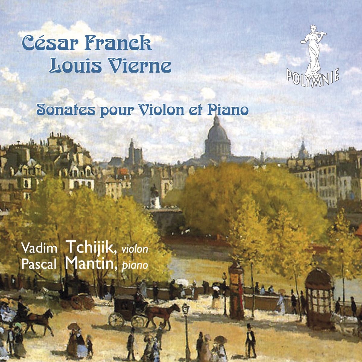 Franck & Vierne: Sonates pour violon et piano by Vadim Tchijik & Pascal Mantin album cover