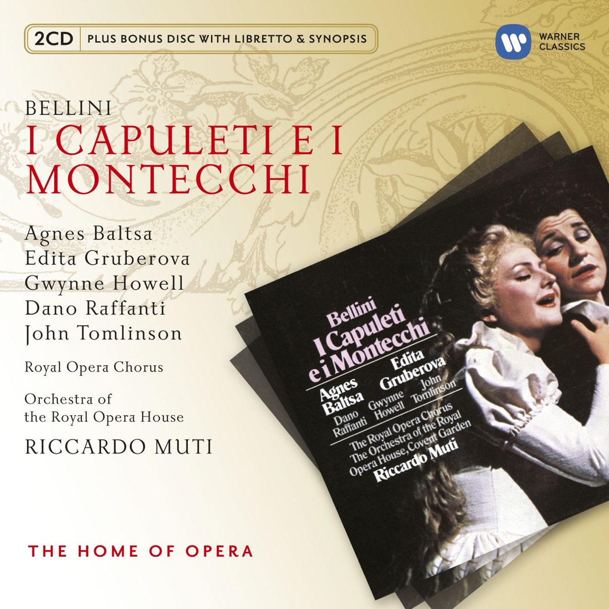 Bellini: I Capuleti e i Montecchi (Live) by Gwynne Howell, Sir John Tomlinson, Riccardo Muti, Agnes Baltsa, Orchestra of the Royal Opera House, Edita Gruberová & Dano Raffanti album cover