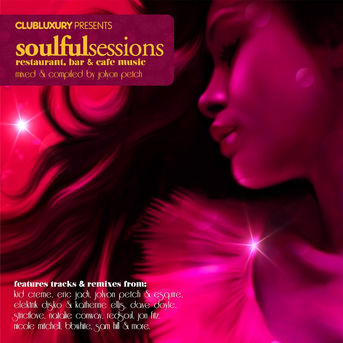 Club Luxury Presents Soulful Sessions by Jolyon Petch album cover