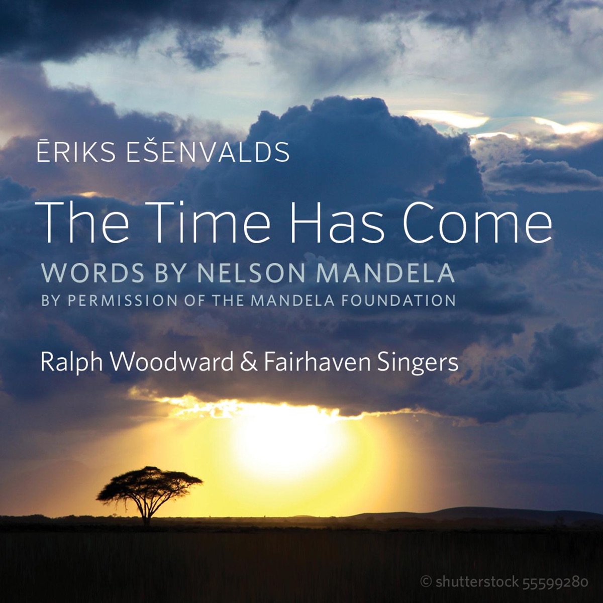 Ēriks Ešenvalds: The Time Has Come - Single by Fairhaven Singers & Ralph Woodward album cover