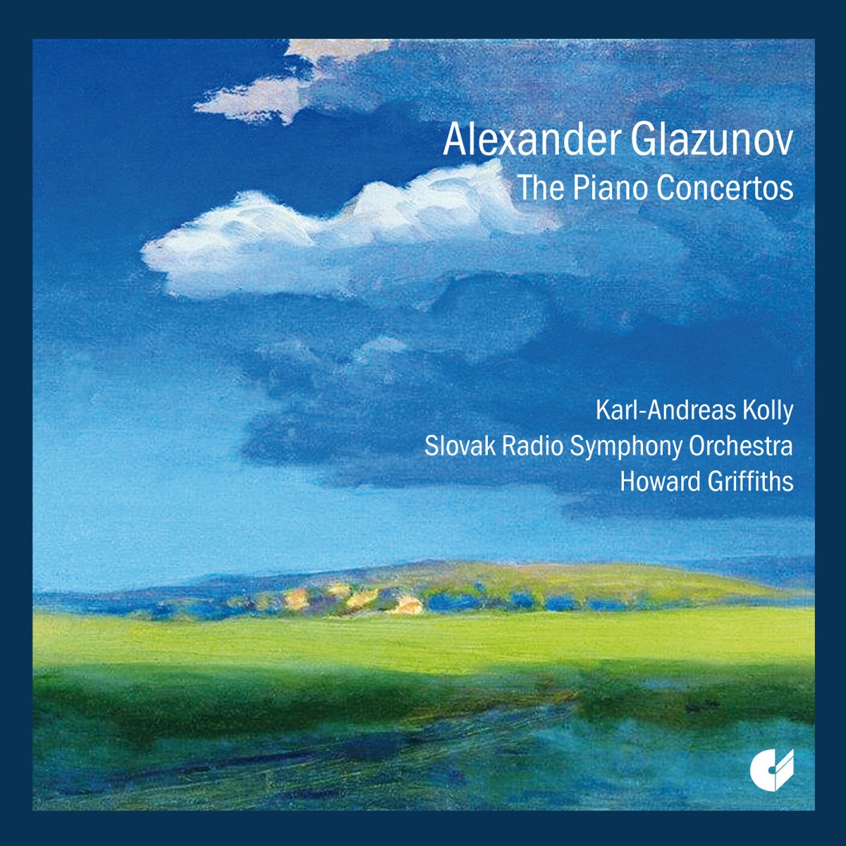 Glazunov: The Piano Concertos by Karl-Andreas Kolly, Symfonický orchester Slovenského rozhlasu & Howard Griffiths album cover