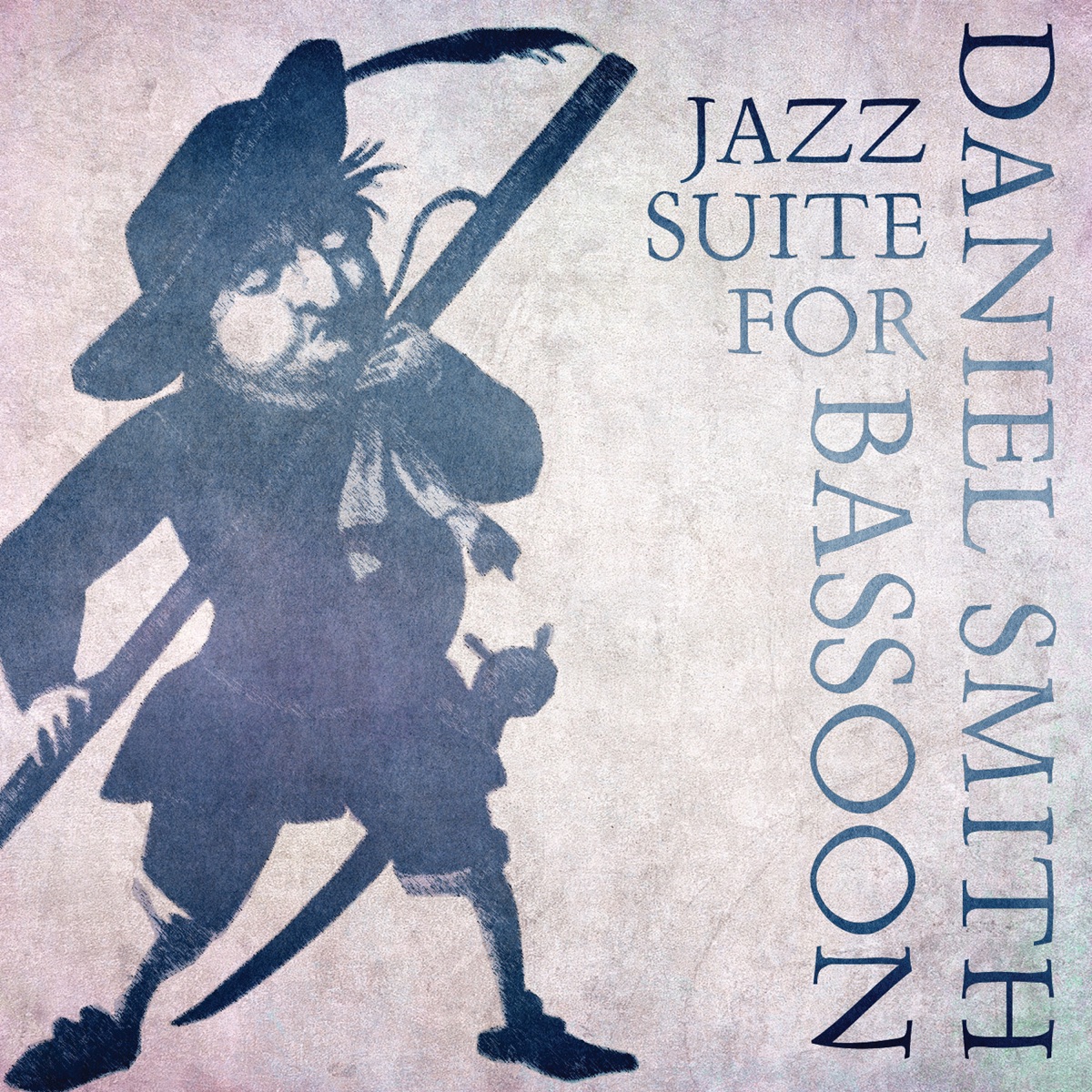 Jazz Suite for Bassoon by Daniel Smith album cover