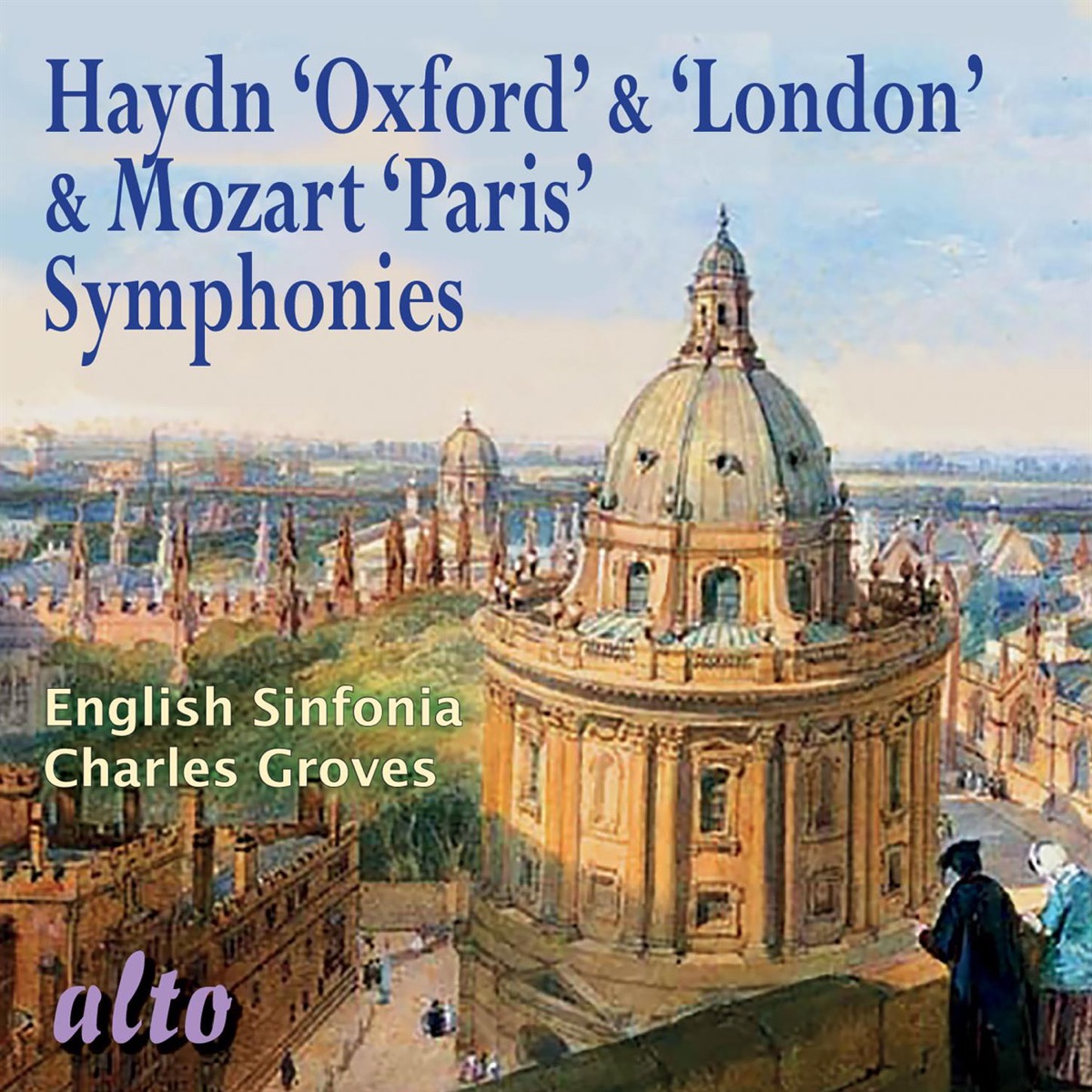 Haydn: Oxford & London Symphonies; Mozart: Paris Symphony by English Sinfonia & Sir Charles Groves album cover