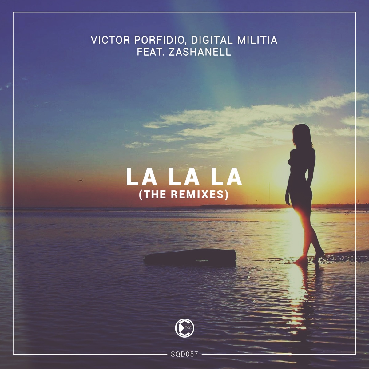 La la La (The Remixes) [feat. Zashanell] - Single by Victor Porfidio & Digital Militia album cover