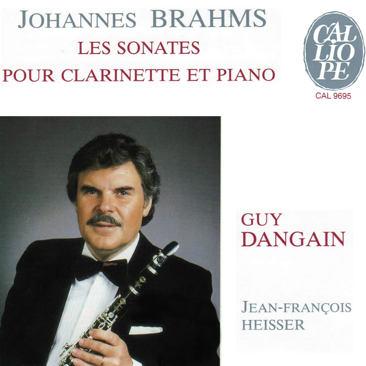 Les sonates pour clarinette et piano by Guy Dangain, Jean-François Heisser & Jean Kcerner album cover