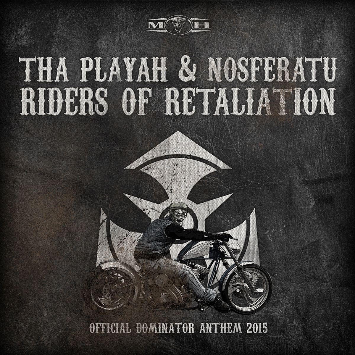 Riders of Retaliation (Official Dominator Anthem 2015) - Single by Tha Playah & Nosferatu album cover