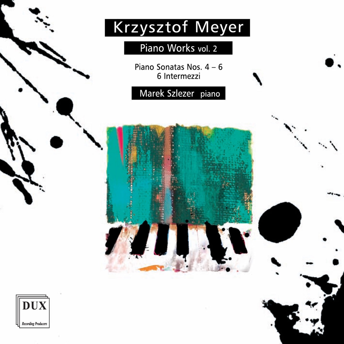 Krzysztof Meyer: Piano Works, Vol. 2 by Marek Szlezer album cover