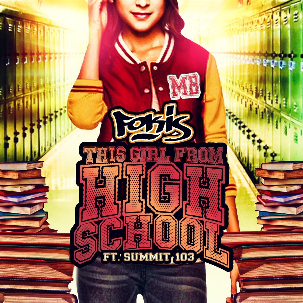 This Girl from High School (feat. Summit 103) - Single by Fokis album cover