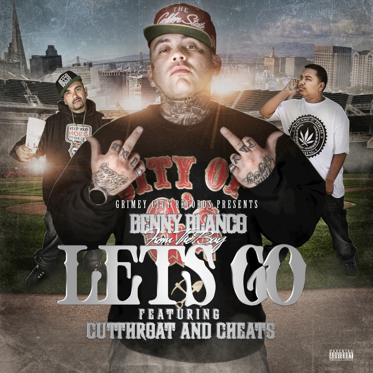Lets Go (feat. Cutthroat & Cheats) - Single by Benny Blanco From The Bay album cover