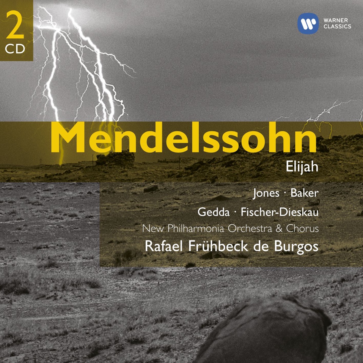 Mendelssohn: Elijah by Dietrich Fischer-Dieskau, Rafael Frühbeck de Burgos, Dame Janet Baker, Philharmonia Orchestra, Dame Gwyneth Jones & Nicolai Gedda album cover