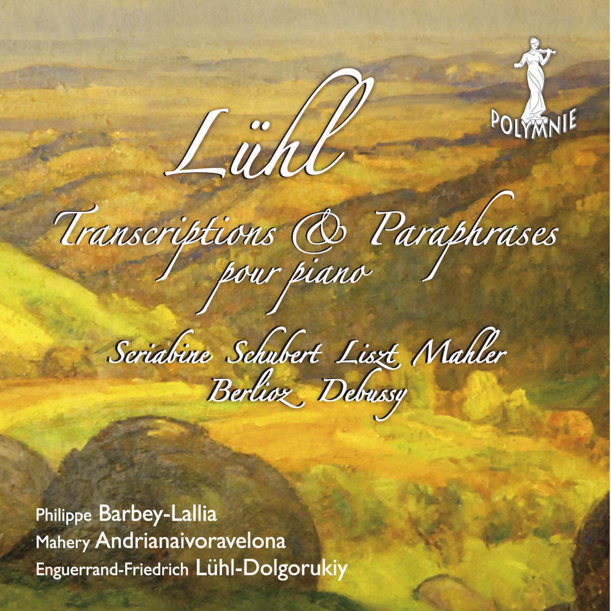 E-F. Lühl-Dolgorukiy: Transcriptions & Paraphrases pour piano by Philippe Barbey-Lallia, Mahery Andrianaivoravelona & Enguerrand-Friedrich Lühl-Dolgorukiy album cover