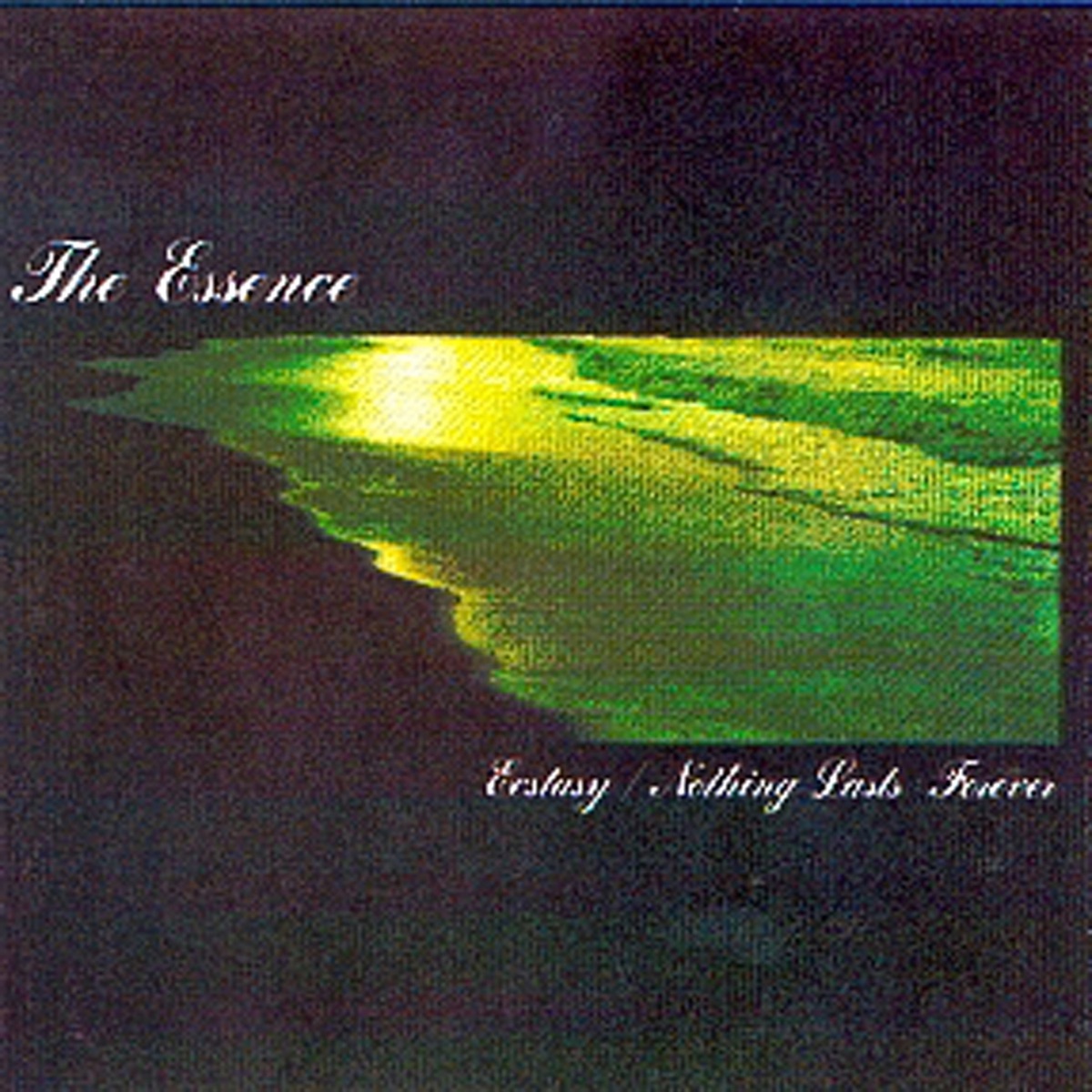 Ecstasy / Nothing Lasts Forever by The Essence album cover