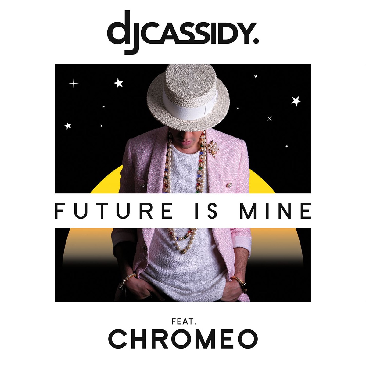 Future Is Mine (feat. Chromeo) - Single by DJ Cassidy album cover