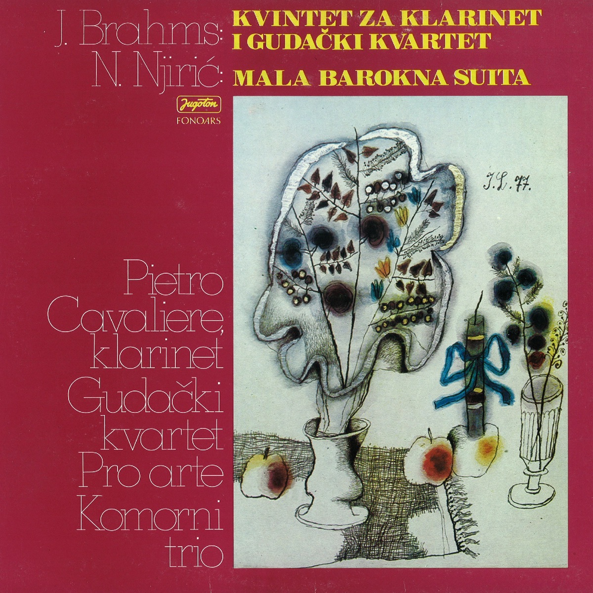 J. Brahms: Kvintet Za Klarinet i Gudački Kvartet/N. Njirić: Mala Barokna Suita by Milos Mlejnik, ŽELJKO ŠVAGLIĆ, Pietro Cavaliere, Vlado Štefanac, Gudački Kvartet 'Pro Arte', Komorni Trio, Janko Šetinc, Miroslav Miletić, Mladen Kralj & Silvio Orlando album cover