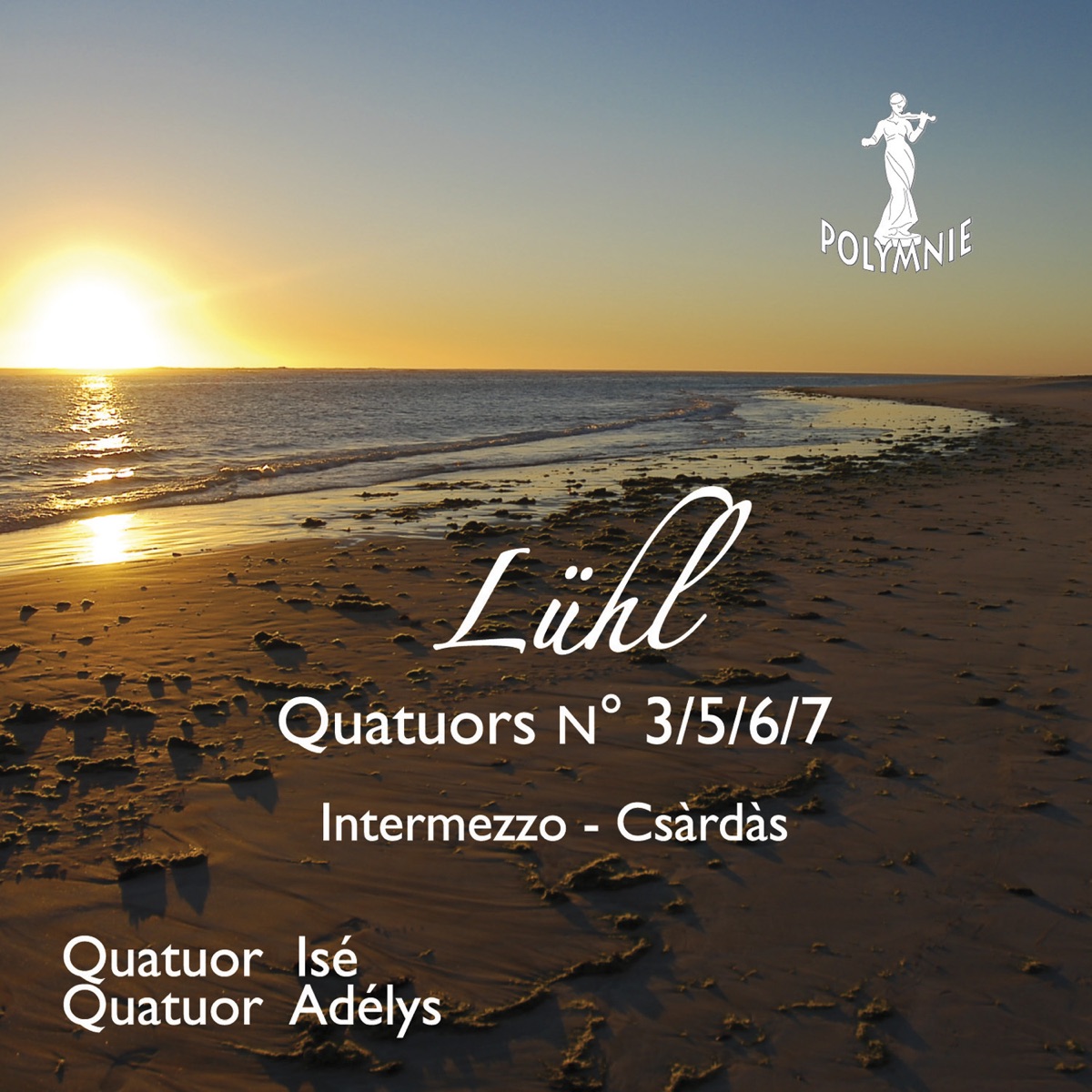 E-F. Lühl-Dolgorukiy: Quatuors No. 3, 5, 6 & 7 by Quatuor Isé & Quatuor Adélys album cover