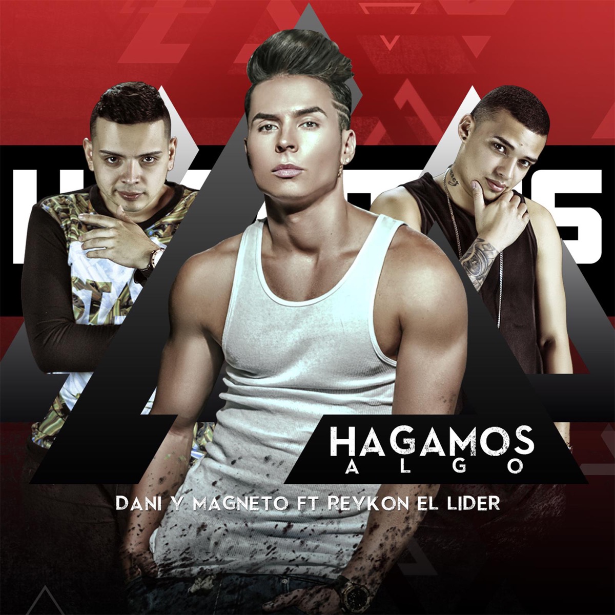 Hagamos Algo (feat. Reykon El Lider) - Single by Dani y Magneto album cover