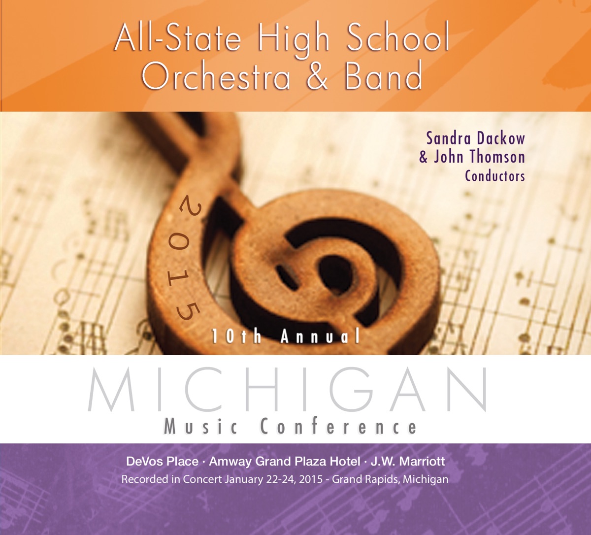 Michigan Music Conference 2015 All-State High School Orchestra Band (Live) by All-State High School Orchestra, Sandra Dackow, All-State High School Band & John Thomson album cover