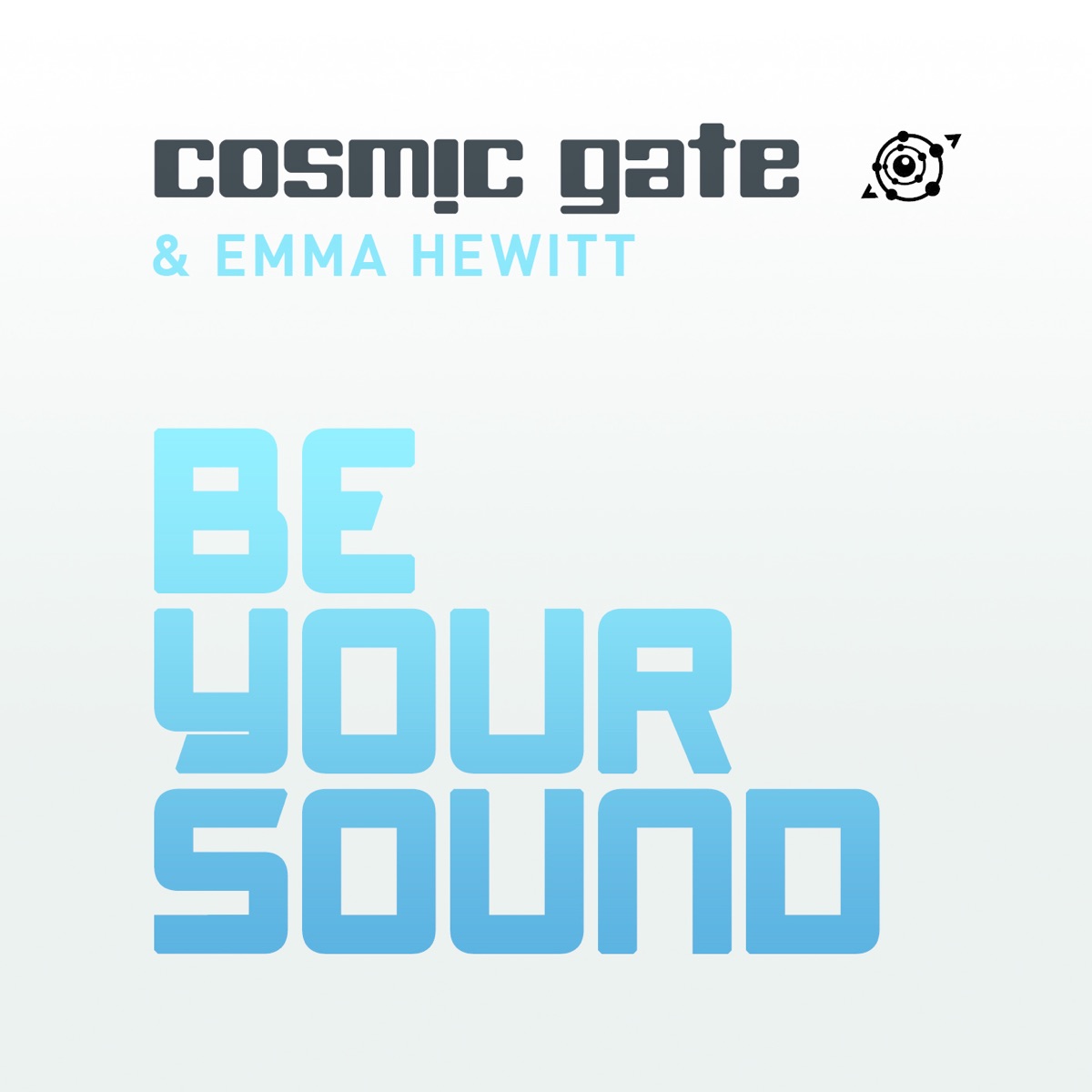Be Your Sound - EP by Cosmic Gate & Emma Hewitt album cover
