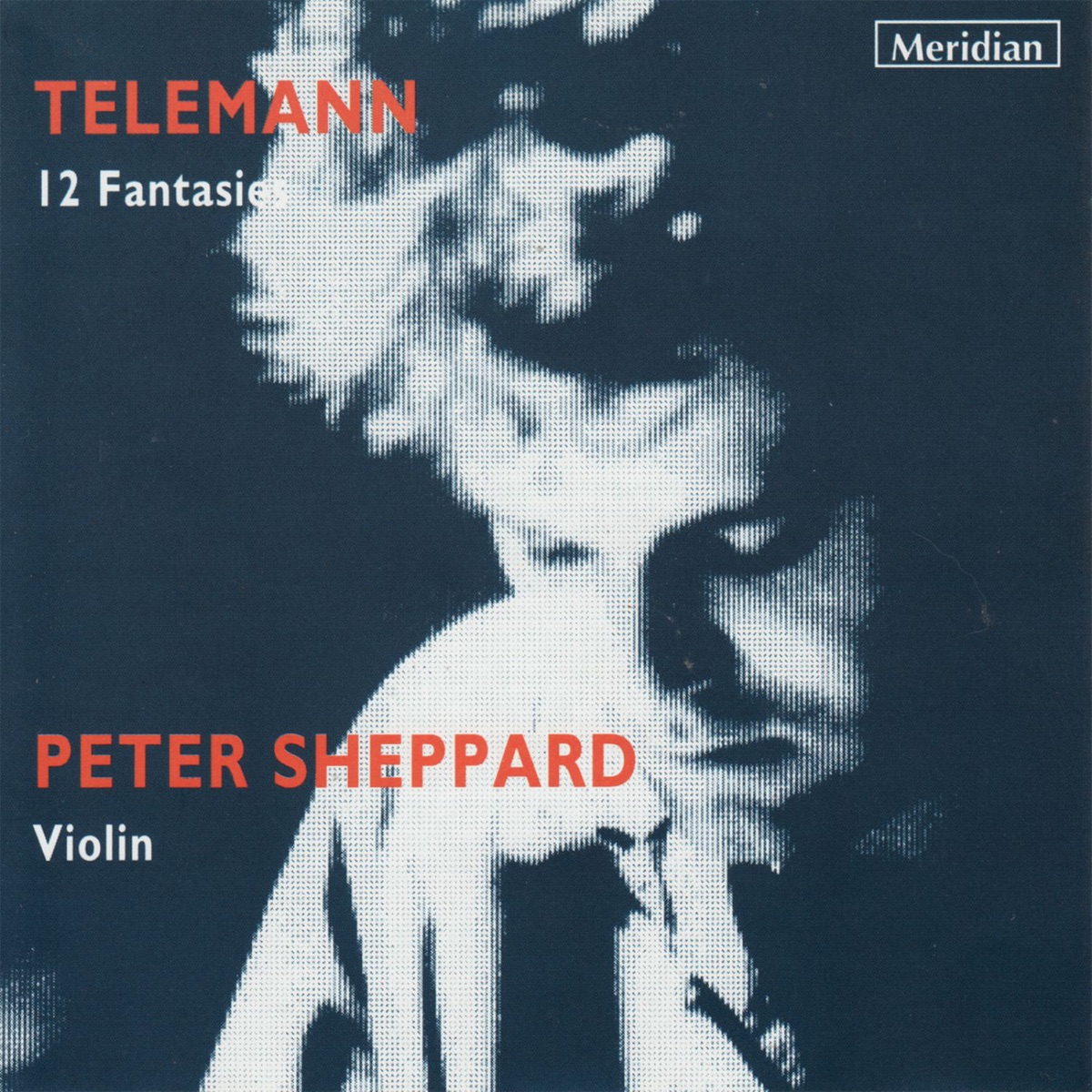 Telemann: 12 Fantasias for Violin without Bass by Peter Sheppard album cover