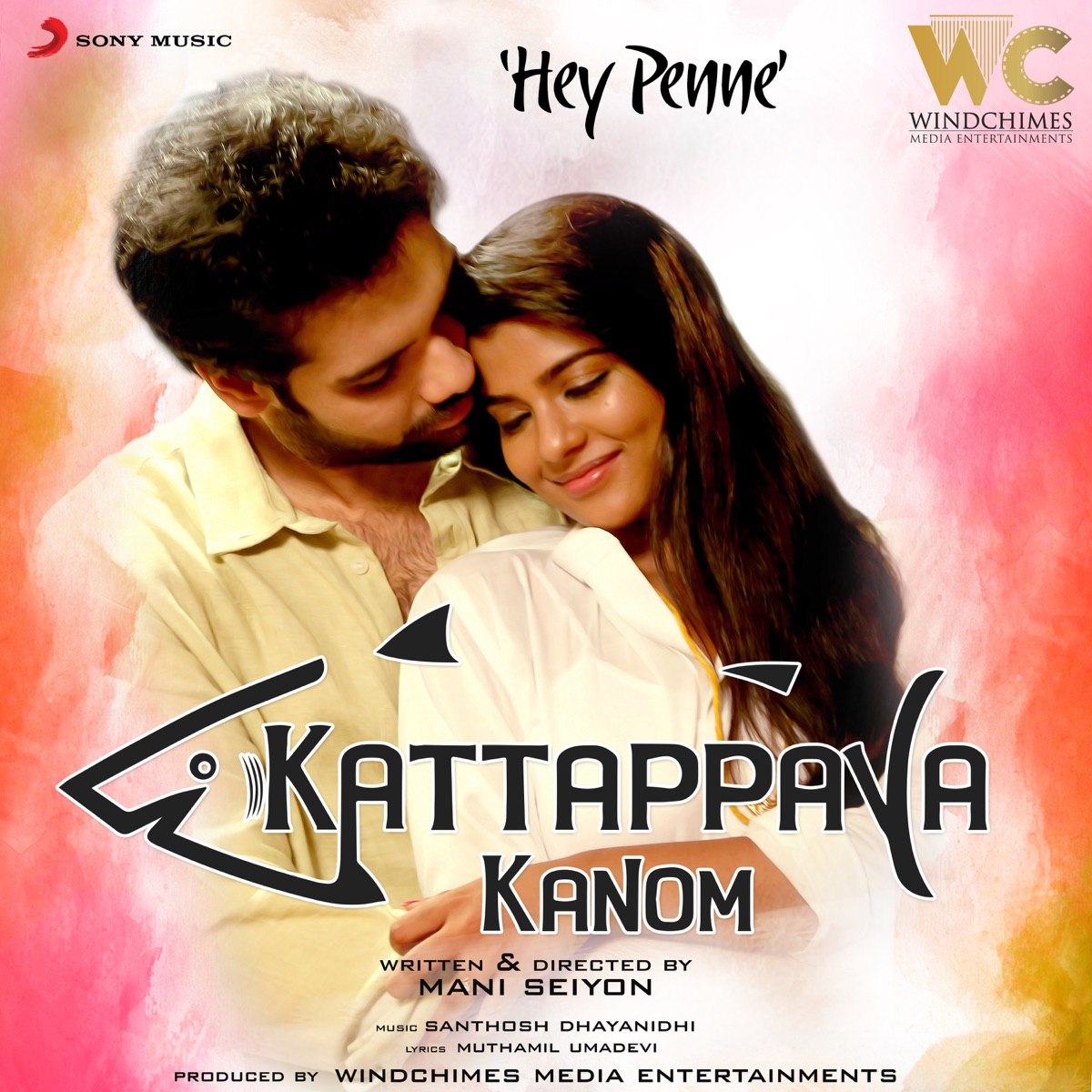 Hey Penne (From "Kattappava Kanom") - Single by Santhosh Dhayanidhi, Sid Sriram, Alisha Thomas & Aishwarya Kumar album cover