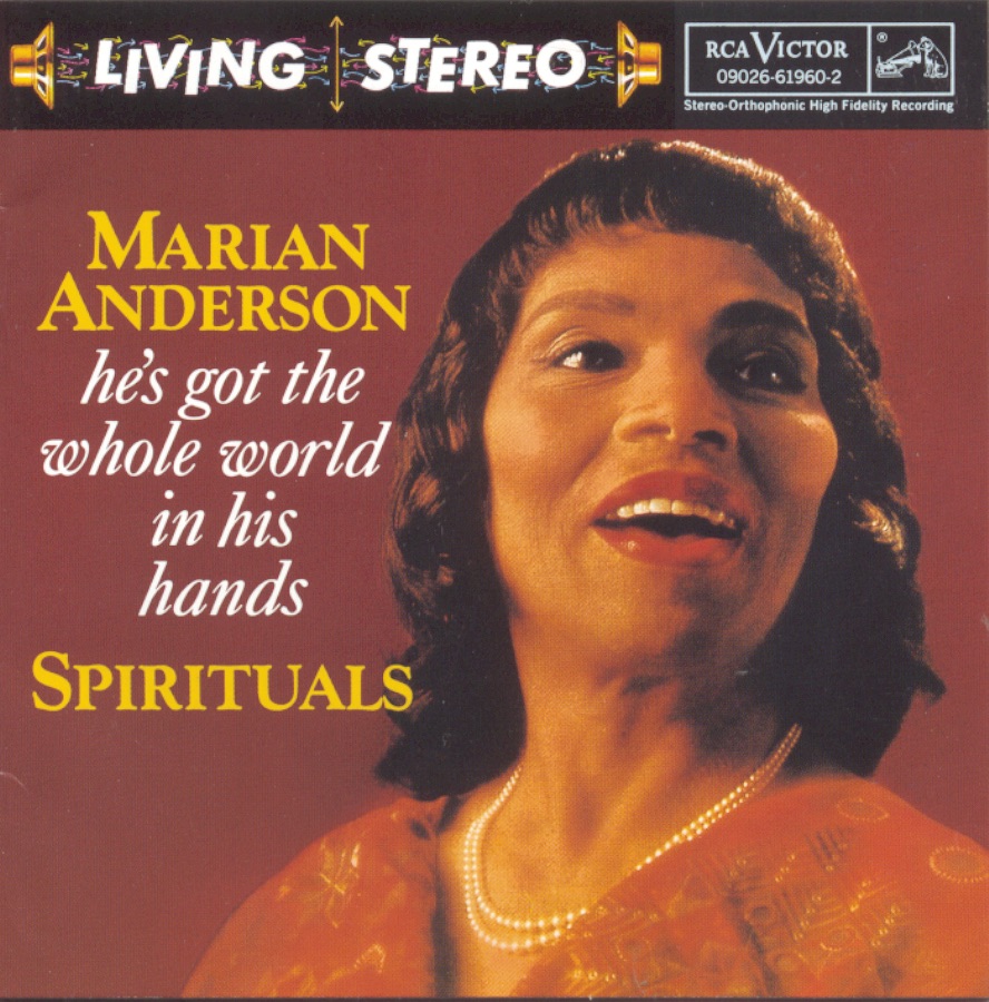 He's Got the Whole World in His Hands: Spirituals by Marian Anderson & Franz Rupp album cover
