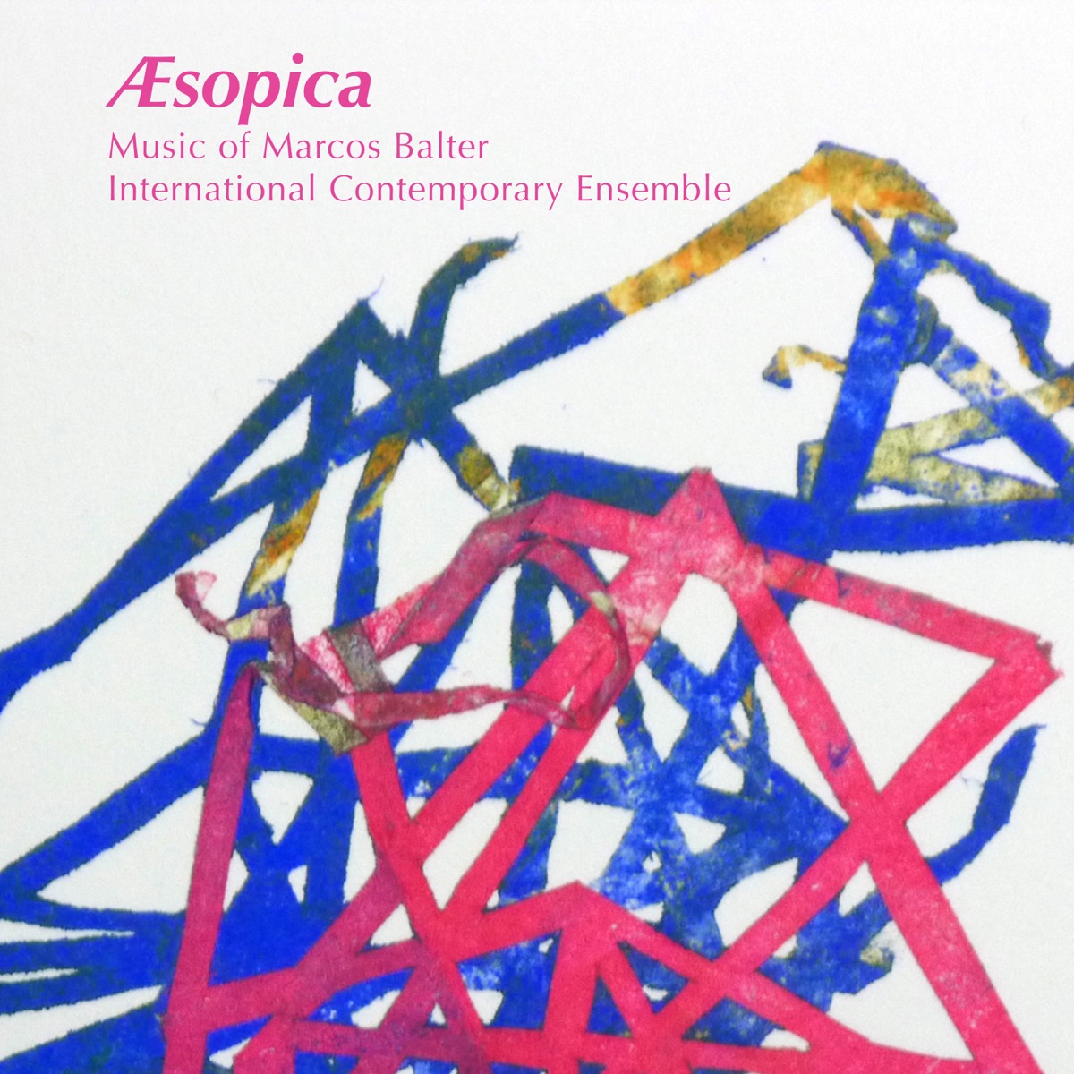 Æsopica: Music of Marcos Balter by International Contemporary Ensemble album cover