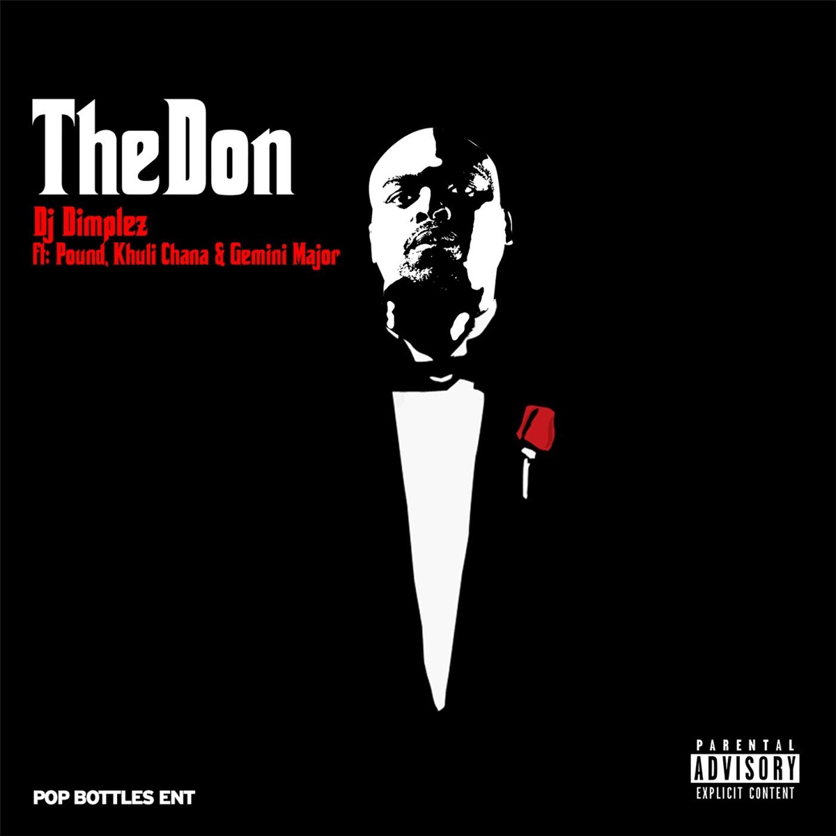 The Don (feat. Khuli Chana, Pound & Gemini Major) - Single by DJ Dimplez album cover