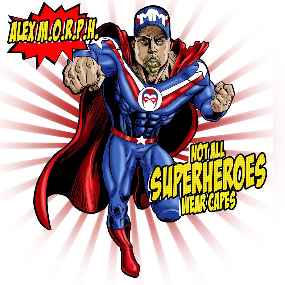 Not All Superheroes Wear Capes by Alex M.O.R.P.H. album cover