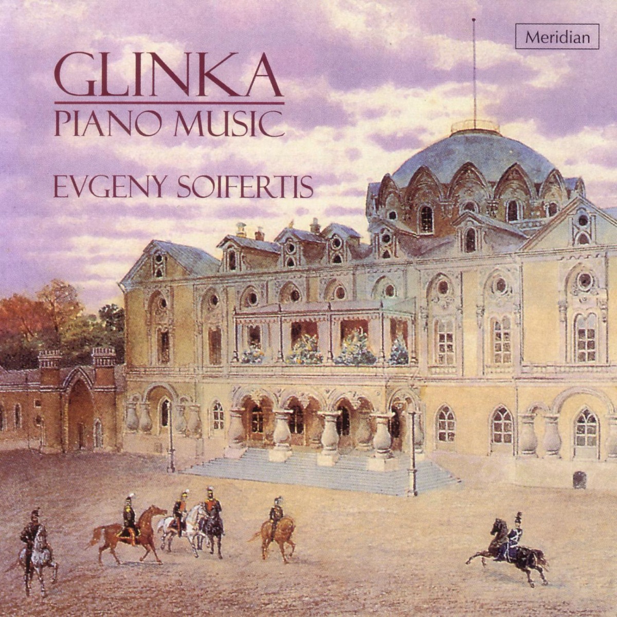 Glinka: Piano Music by Evgeny Soifertis album cover