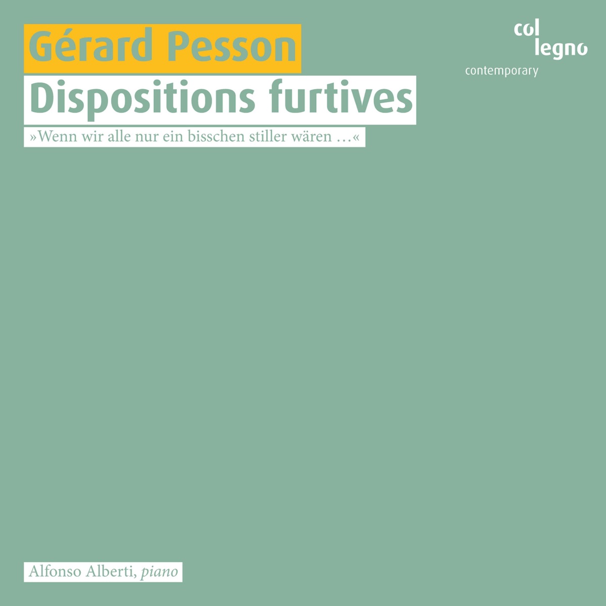 Gérard Pesson: Dispositions furtives by Alfonso Alberti album cover