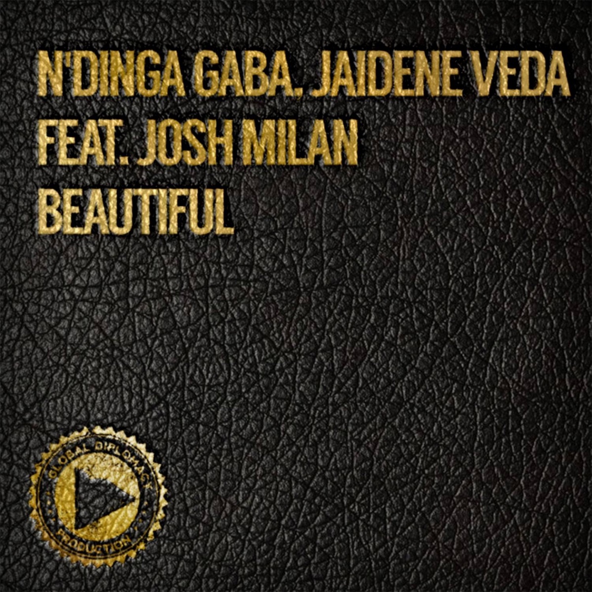 Beautiful (feat. Josh Milan) by N'dinga Gaba & Jaidene Veda album cover
