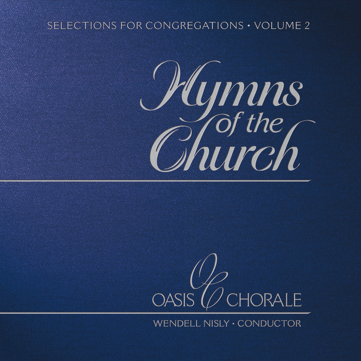 Hymns of the Church, Vol. 2 by Oasis Chorale album cover