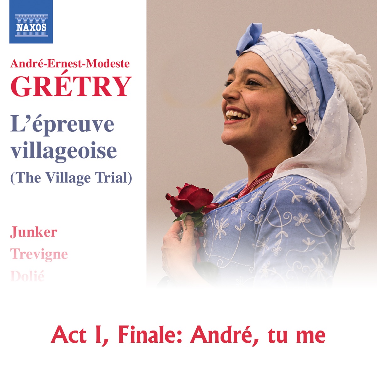 Grétry: L'épreuve villageoise, Act I: Finale. André, tu me l'payras j'en jure - Single by Opera Lafayette album cover