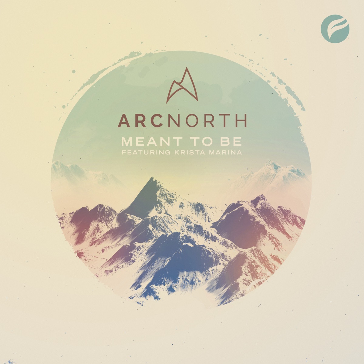 Meant to Be (feat. Krista Marina) - Single by Arc North album cover